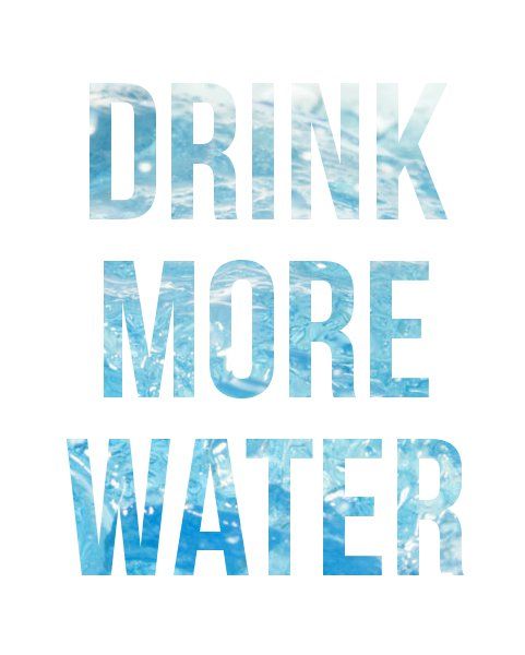 A picture of water with the words drink more water.